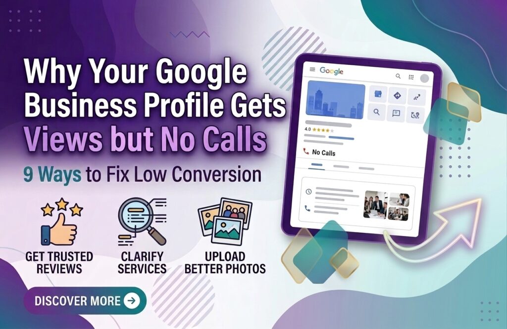 Google Business Profile gets views but no calls